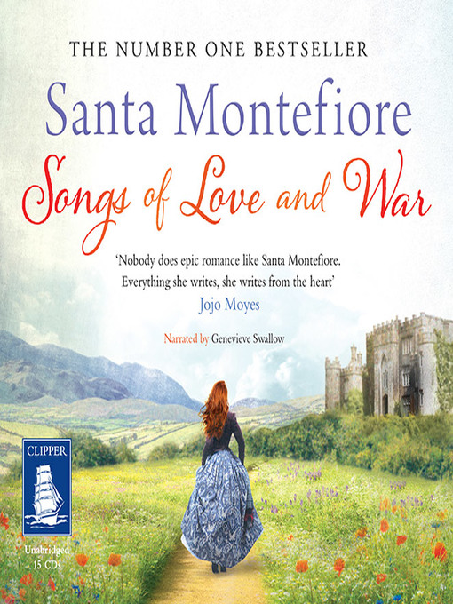 Title details for Songs of Love and War by Santa Montefiore - Available